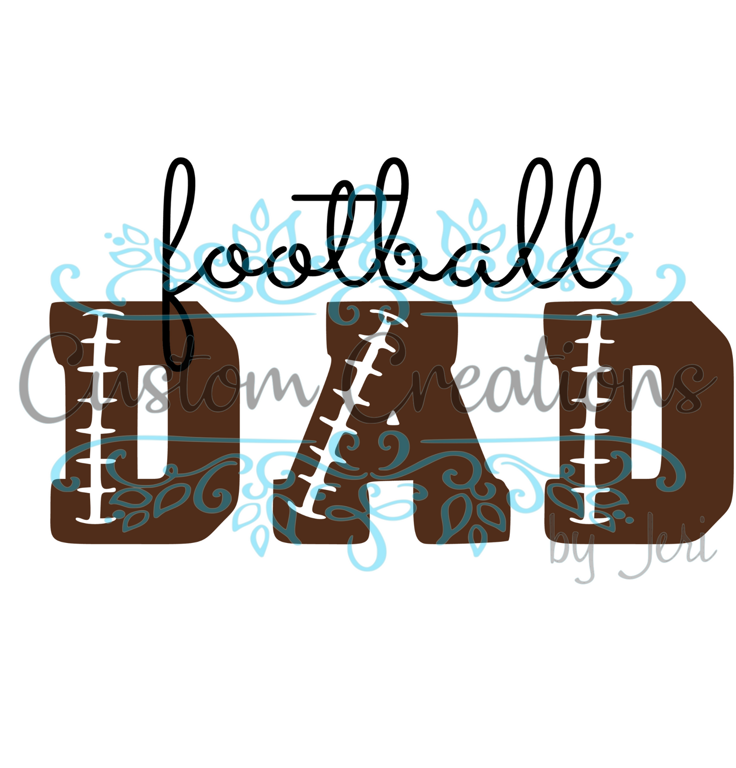 Football Dad Football Letters