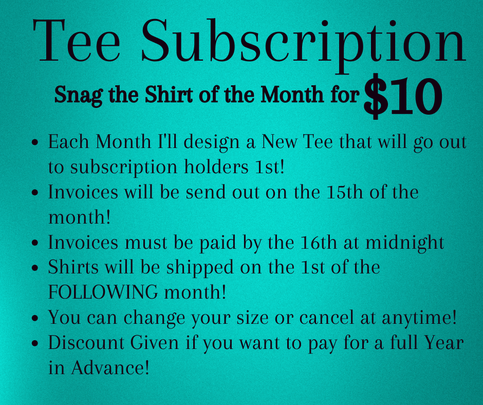Monthly Tee Subscription