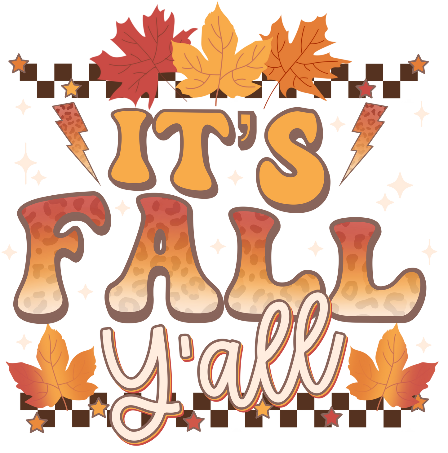 It’s Fall Y’all Leaves