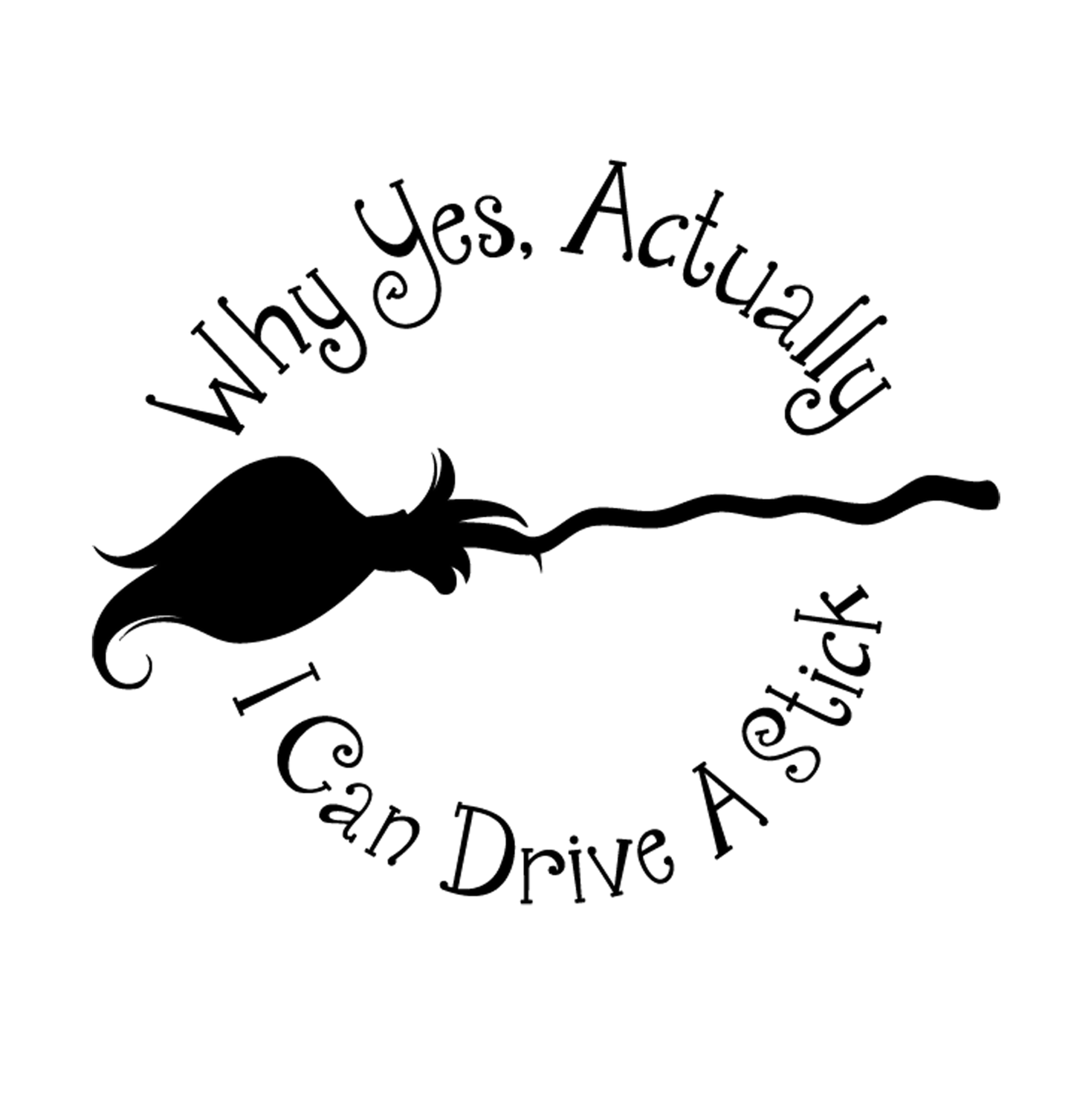 Why Yes I Can Drive A Stick