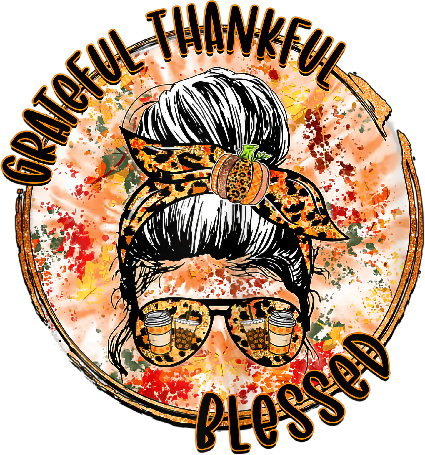 Greatful Thankful Blessed Messy Bun