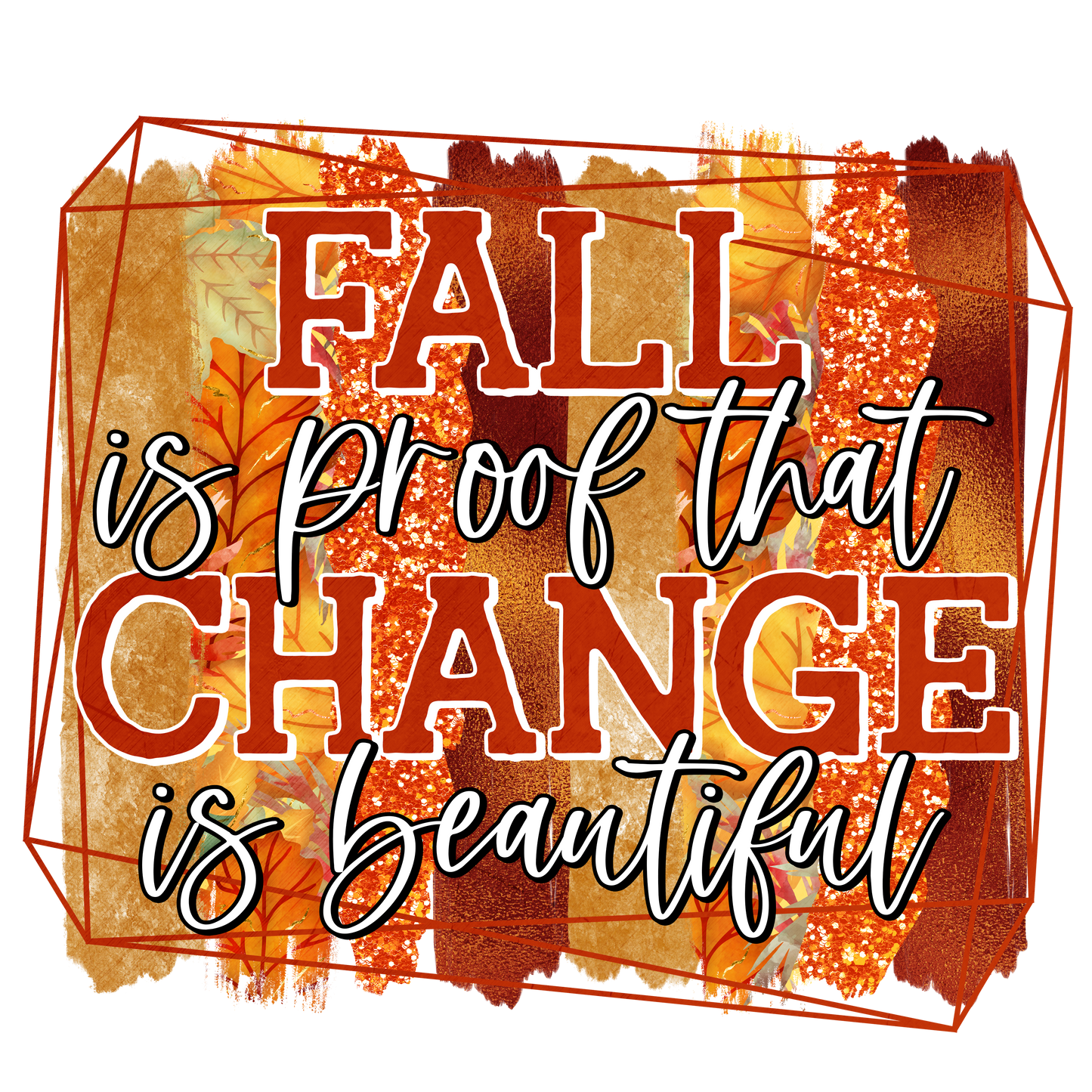 Fall is Proof That Change is Beautiful