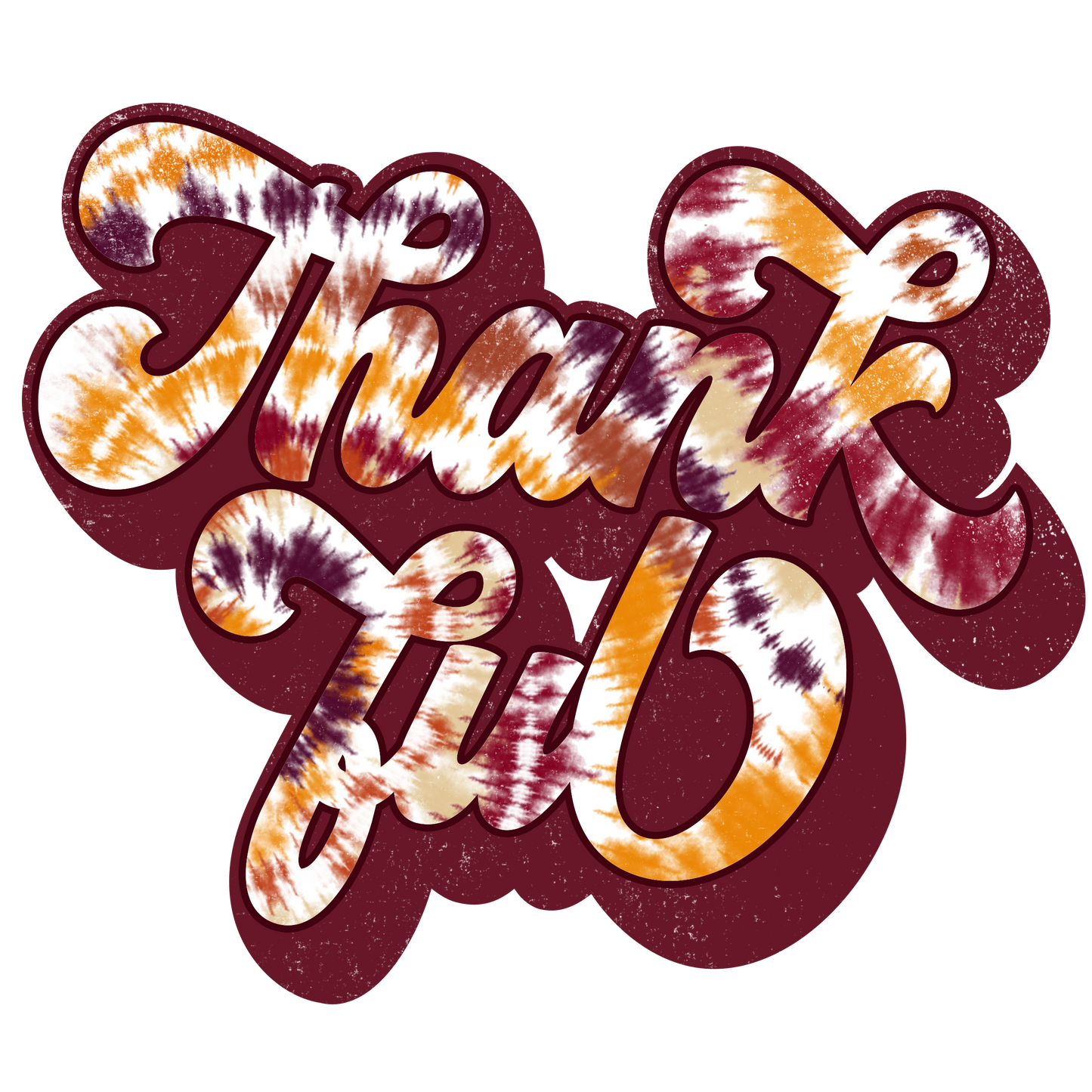 Thankful Tie Dye