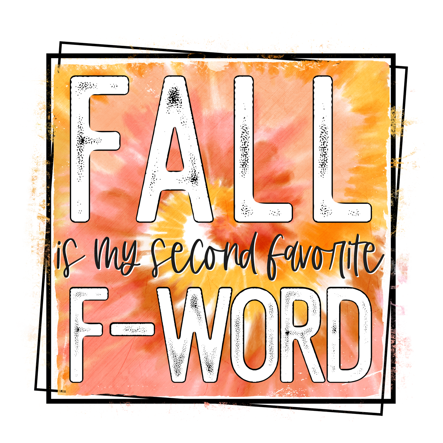 Fall is my Second Favorite F Word