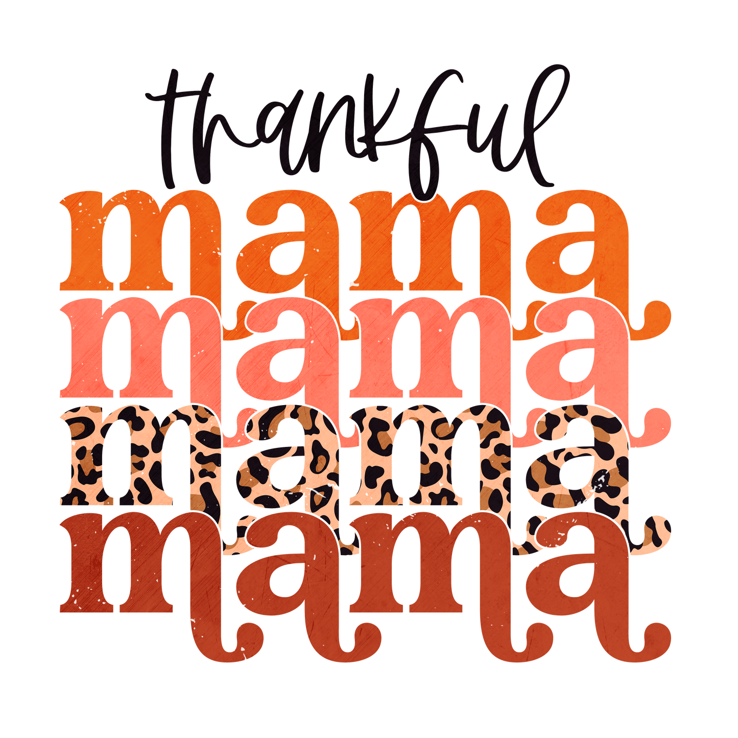 Thankful Mama
