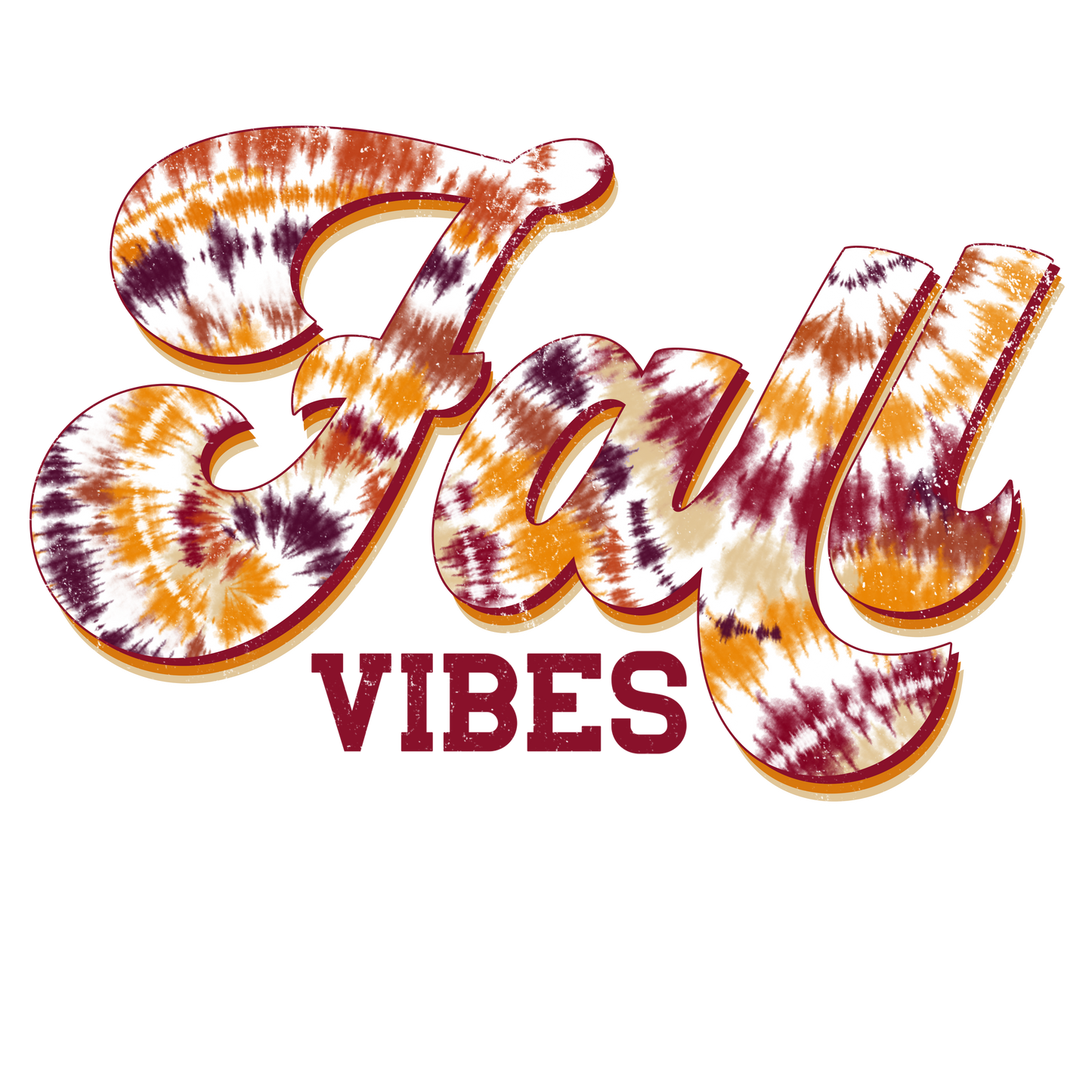 Fall Vibes Tie Dye