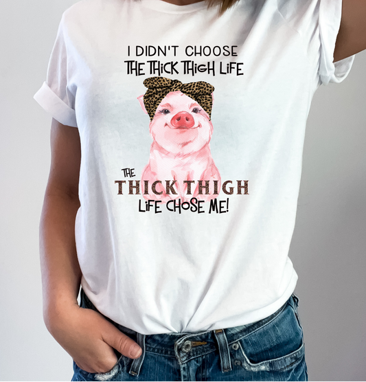 Thick Thigh Life DTF Transfer