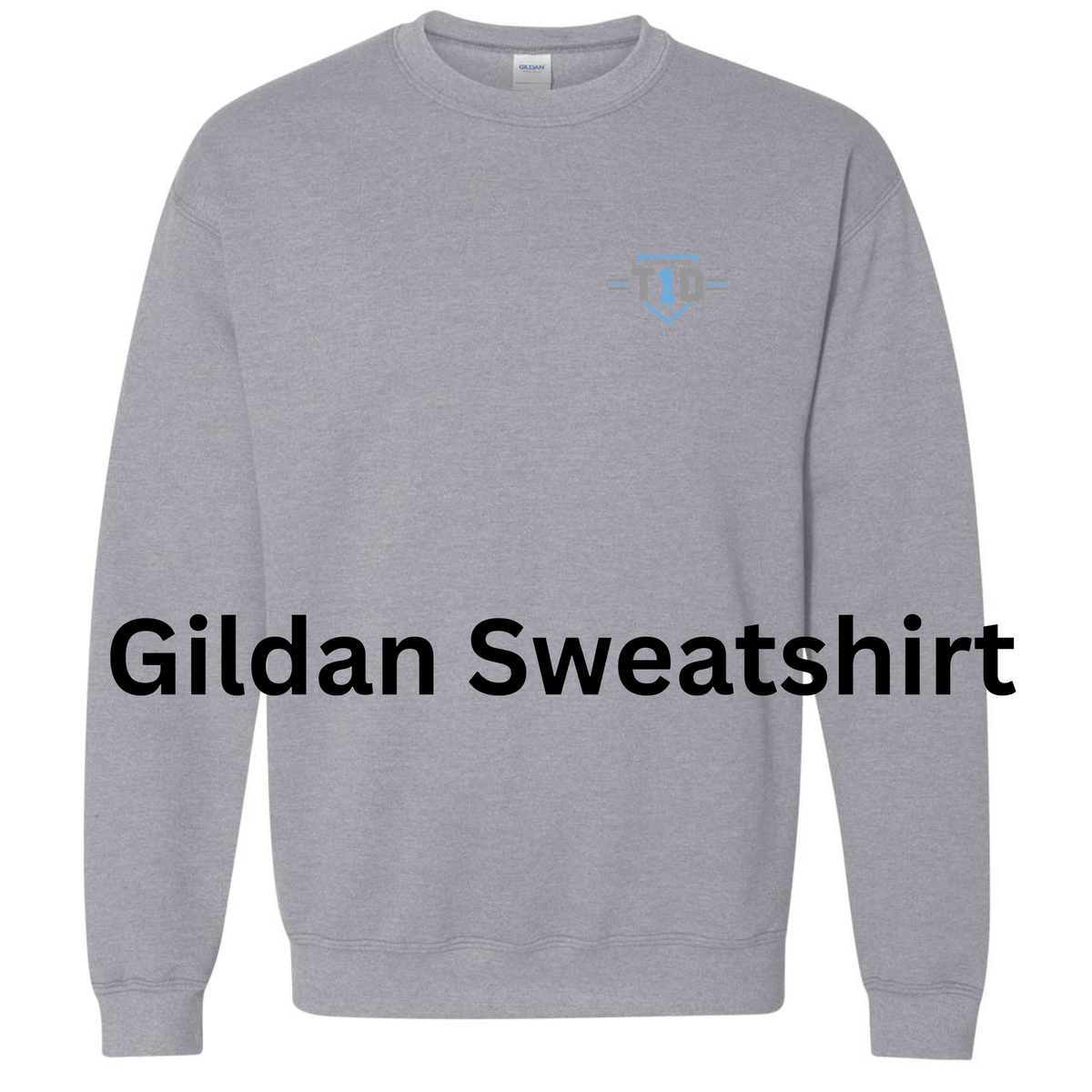 T1D Homerun Fundraiser - Gildan Sweatshirt