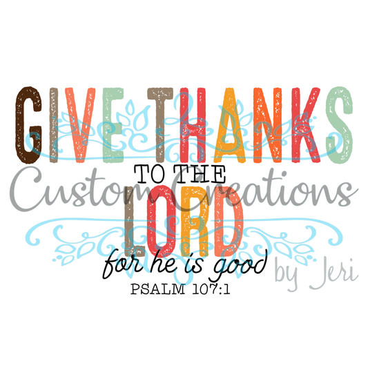 Give Thanks To the Lord 2