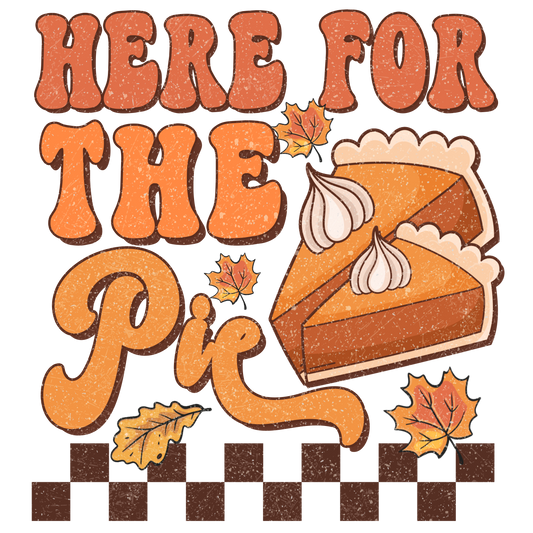 Here For The Pumpkin Pie