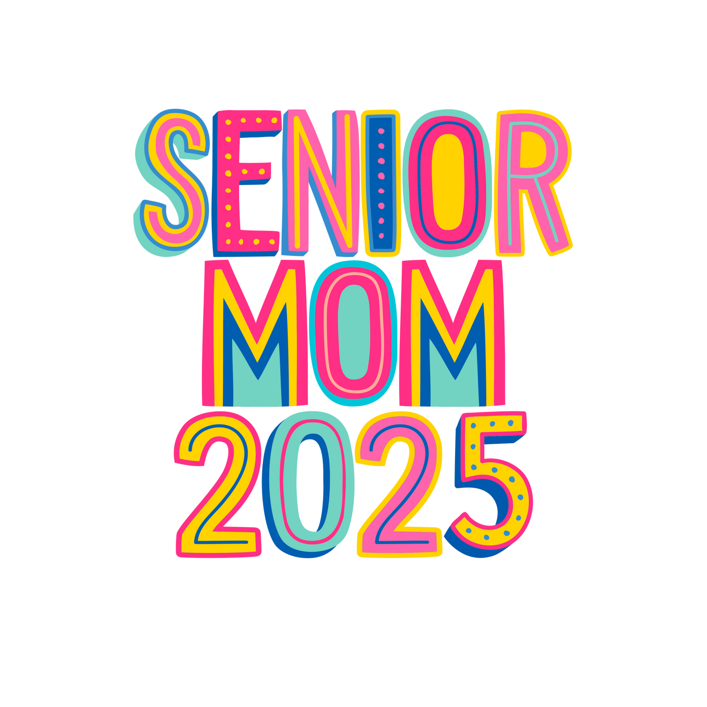 Senior Mom 2025